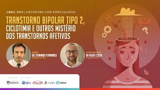 Transtorno bipolar tipo 2 - Ciclotimia e outros mistério dos transtornos afetivos