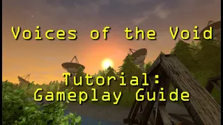 Voices of the Void - Tutorial | Gameplay Guide