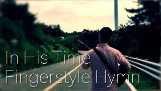 In His Time - Fingerstyle guitar cover