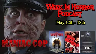 Night Visitor, Maniac Cop, The Mad Monster & Pin - Week in Horror s5e34