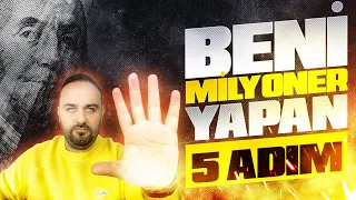 Fatih Çoban: Beni Milyoner Yapan 5 Adım