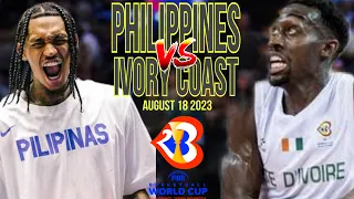 Gilas Pilipinas 🇵🇭 vs 🇨🇮 Ivory Coast 2023 Fiba World Cup Friendly Game