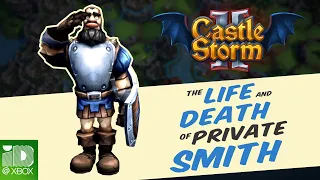 CastleStorm II Out Now - "The Life and Death of Private Smith" Trailer