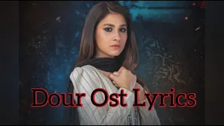 Dour Ost Lyrics/ Hina Altaf New Drama/Dour