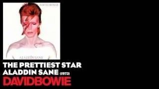 The Prettiest Star - Aladdin Sane [1973] - David Bowie