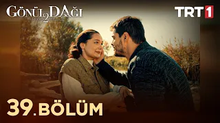 Gönül Dağı 39. Bölüm @trt1