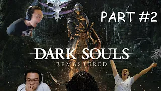 Sweaty Ballz and Lord Souls - Dark Souls REMASTERED (Part 2)