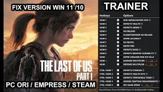 LAST OF US 1  TRAINER JUNE 2023 ( UPD FIX WIN 11/10 VERSION STEAM/FITGIRLSS/EMPRES)