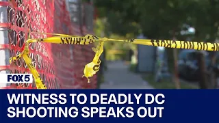 City Under Siege: Witness to deadly Northwest DC shooting speaks out