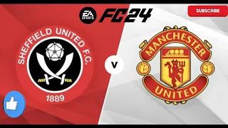 EA SPORTS FC 24 - Sheffield United VS Manchester United I Premier League 2023/24 I PS5 I 4K