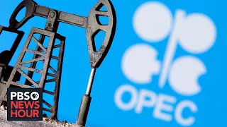 How the OPEC Plus production cuts will impact the economy and Russia's war in Ukraine