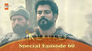 Kurulus Osman Urdu | Special Episode for Fans 60