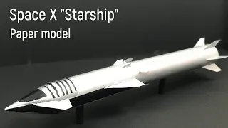 SpaceX Starship model out of paper for Aerospace Exhibitions | BFR | Spaceship model | Space X