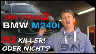 BMW M240i mit SMN Stage 2 ein BMW M2 Killer? Was sagt ihr ? Simon Motorsport #637