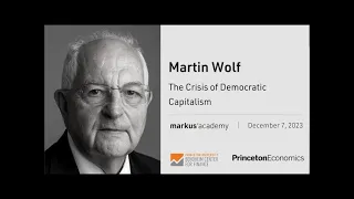 Martin Wolf on The Crisis of Democratic Capitalism