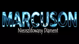 Marcuson - Nieoszlifowany Diament