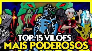 TOP 15 VILÕES MAIS PODEROSOS DE BEN 10!!! Feat! @DanielLeite