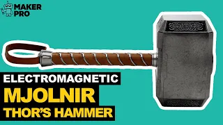 Electromagnetic Mjolnir Thor’s Hammer