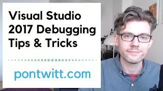 Visual Studio Debugging Tips and Tricks