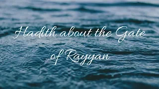 Hadith about the Gate of Rayyan