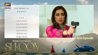 Sukoon Episode 46 | Teaser | Promo | Sana Javed | Ahsan khan | Khaqan Shahnawaz | ARY Digital