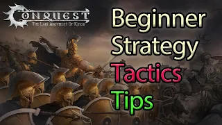 Conquest: NEW PLAYER Strategy, Tactics, Tips to improve (Last Argument of Kings)