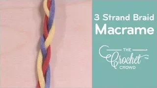 Beginners Macrame 3 Strand Braid