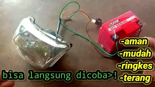 cara membuat lampu depan dengan arus dari aki