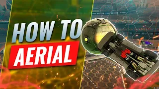 The PERFECT BEGINNERS GUIDE to AERIALS - Rocket League