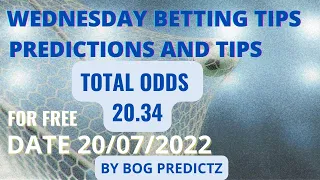 FOOTBALL PREDICTIONS TODAY 20/07/2022|SOCCER PREDICTIONS|BETTING TIPS,#betting@sports betting tips