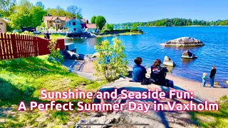 Sunshine and Seaside: A Summer Day in Vaxholm