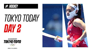 TOKYO TODAY | Hockey Day 2 - Highlights | Olympic Games - Tokyo 2020