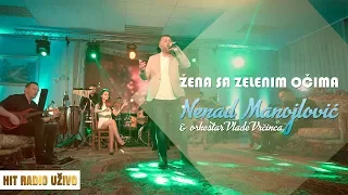 Nenad Manojlovic - Zena sa zelenim ocima (orkestar Vlade Vrcinca)