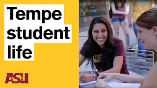 Student life on ASU's Tempe campus | Arizona State University