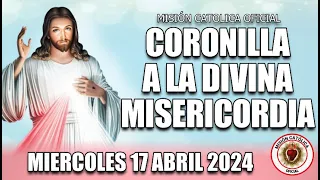 Coronilla a la Divina Misericordia de hoy Miercoles 17 de Abril 2024.