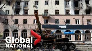 Global National: April 26, 2022 | Ukraine's national security chief says Russia can be defeated