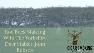 Roe Buck Stalking With The Yorkshire Deer Stalker, John Robson