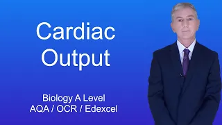 A Level Biology Revision "Cardiac Output"