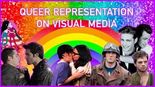 QUEER REPRESENTATION ON VISUAL MEDIA - ALLEGORY, CODING & QUEERBAITING | Video Essay