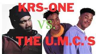 KRS-One versus The U.M.C.'S - The Untold Story