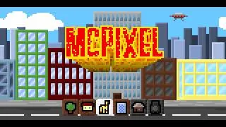 lets play McPixel part 2:peeing on everything
