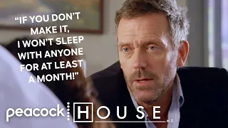 If You Don’t Make It, I Won’t Sleep With Anyone For At Least A Month! | House M.D.