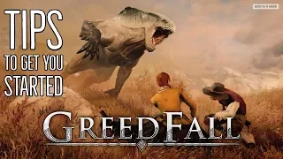 GREEDFALL: 8 tips to get you started