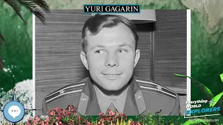 Yuri Gagarin 🗺⛵️ WORLD EXPLORERS 🌎👩🏽‍🚀