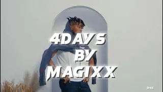 4 DAYS by MAGIXX (official video)