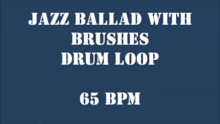 [Drum Loop for Practice] Jazz Ballad with Brushes 65 bpm