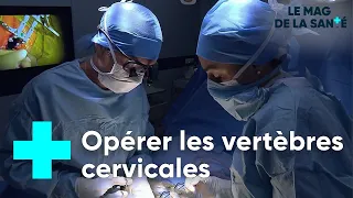 Douleurs aux cervicales : quand l'opération devient une nécessité - Le Magazine de la Santé