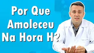 Por Que o Pênis Amoleceu No Meio Da Relação? | Dr. Claudio Guimarães