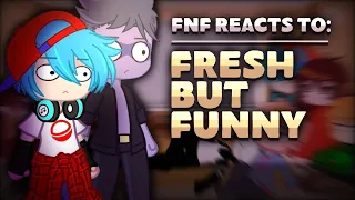 FNF Reacts to Fresh But Funni // Gacha Club // Credits to: Tailys