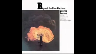 George Benson - Beyond The Blue Horizon (1971) Part 1 (Full Album)